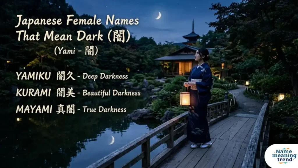 Japanese Names That Mean Dark (Female)