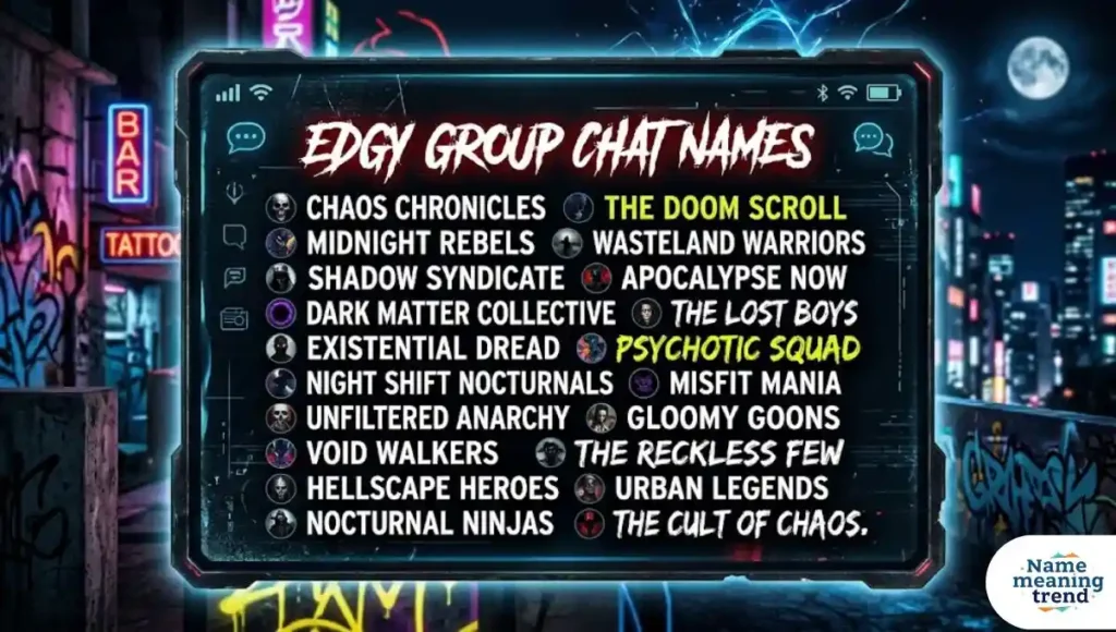 Edgy Group Chat Names