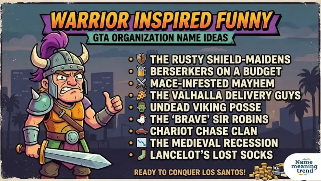 Warrior Inspired Funny GTA Organization Name Ideas