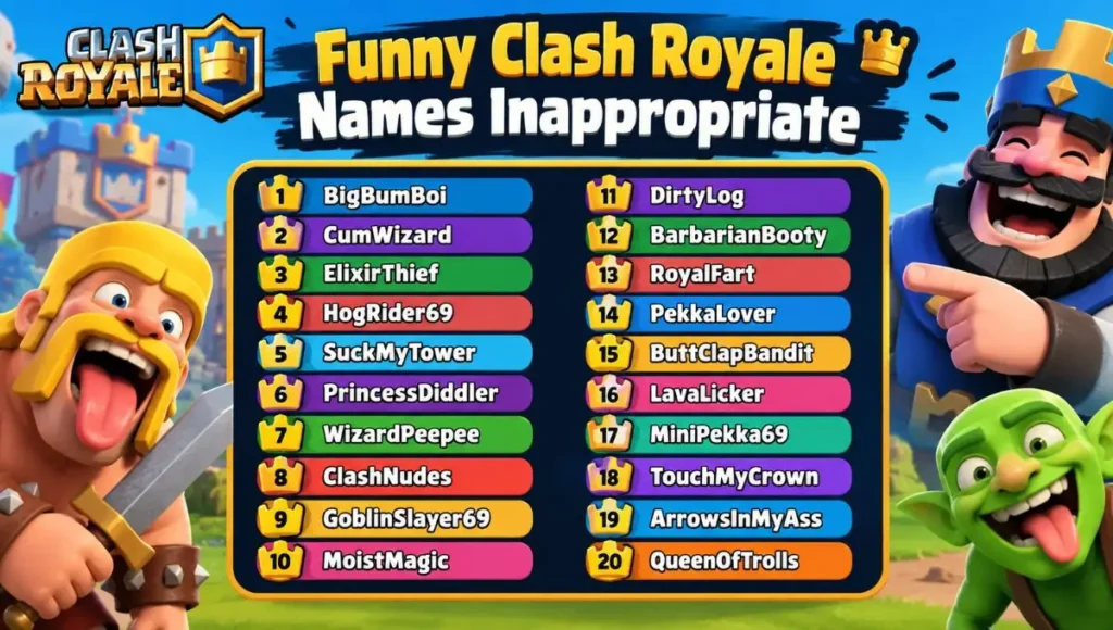 Funny Clash Royale Names Inappropriate