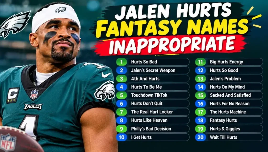 Jalen Hurts Fantasy Names Inappropriate