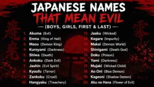 Japanese Names That Mean Evil (Boys, Girls, First & Last)