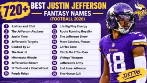 720+ Best Justin Jefferson Fantasy Names (Football 2026)