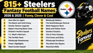 815+ Steelers Fantasy Football Names 2026 & 2025 | Funny, Clever & Cool